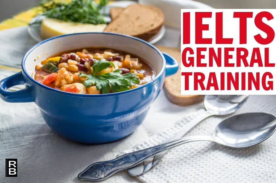 A bowl of soup, with a spoon, slices of bread, and the IELTS General Training logo next to it.